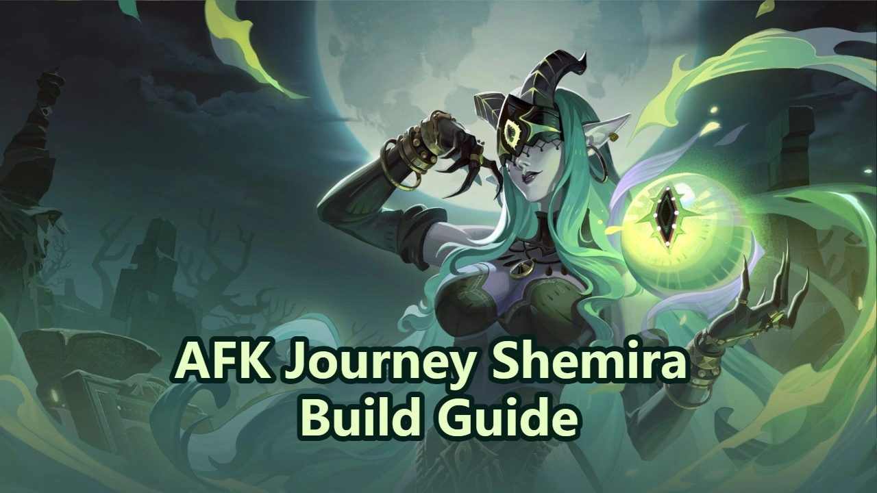 AFK Journey Shemira Build Guide 2026: Best Skills, EX Weapon, Magic Charms, Teams & More