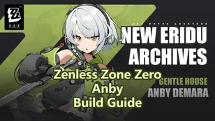 Anby Build Guide: W-Engine, Drive Discs & Teams | Zenless Zone Zero