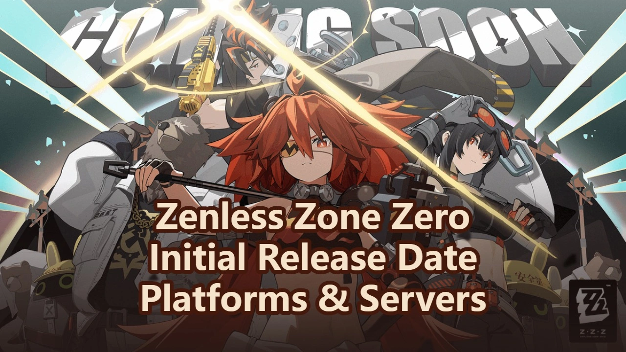 Zenless Zone Zero Initial Release Date, Platforms & Servers