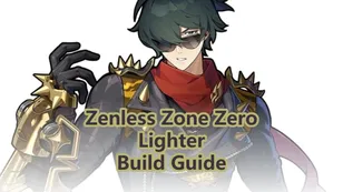 Lighter Build Guide: W-Engine, Drive Discs & Teams | Zenless Zone Zero