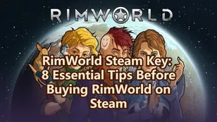 RimWorld Steam Key: 8 Essential Tips Before Buying RimWorld on Steam