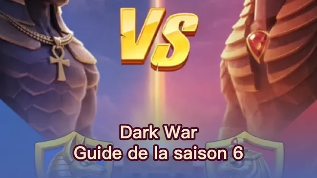 Quoi de neuf sur la carte de survie Dark War dans la saison 6 ?