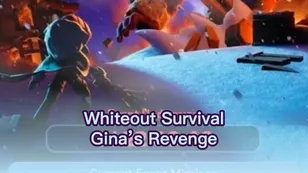 Tout ce que vous devez savoir sur l'événement de vengeance de Gina dans Whiteout Survival