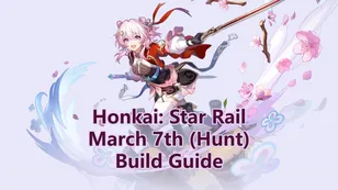 March 7th (Hunt) Builds, Light Cones & Teams | Honkai: Star Rail