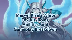 Marvel Rivals White Fox Kit: Roles, Abilities, and Gameplay Breakdown