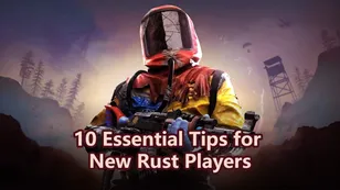 Rust Beginner's Guide: Essential Tips for New Players