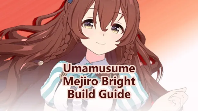 Uma Musume Pretty Derby: Mejiro Bright Guide - Overview, Support Cards, Skills, and Builds