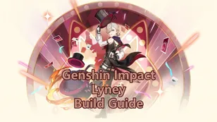 Genshin Impact Lyney Build Guide, Weapons & Team Comps!
