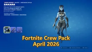Fortnite Crew April 2026: Sakara Skin & Accessories