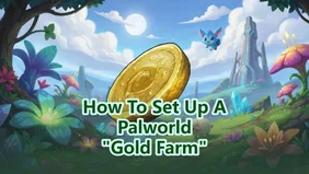 How To Set Up A Gold Farm In Palworld