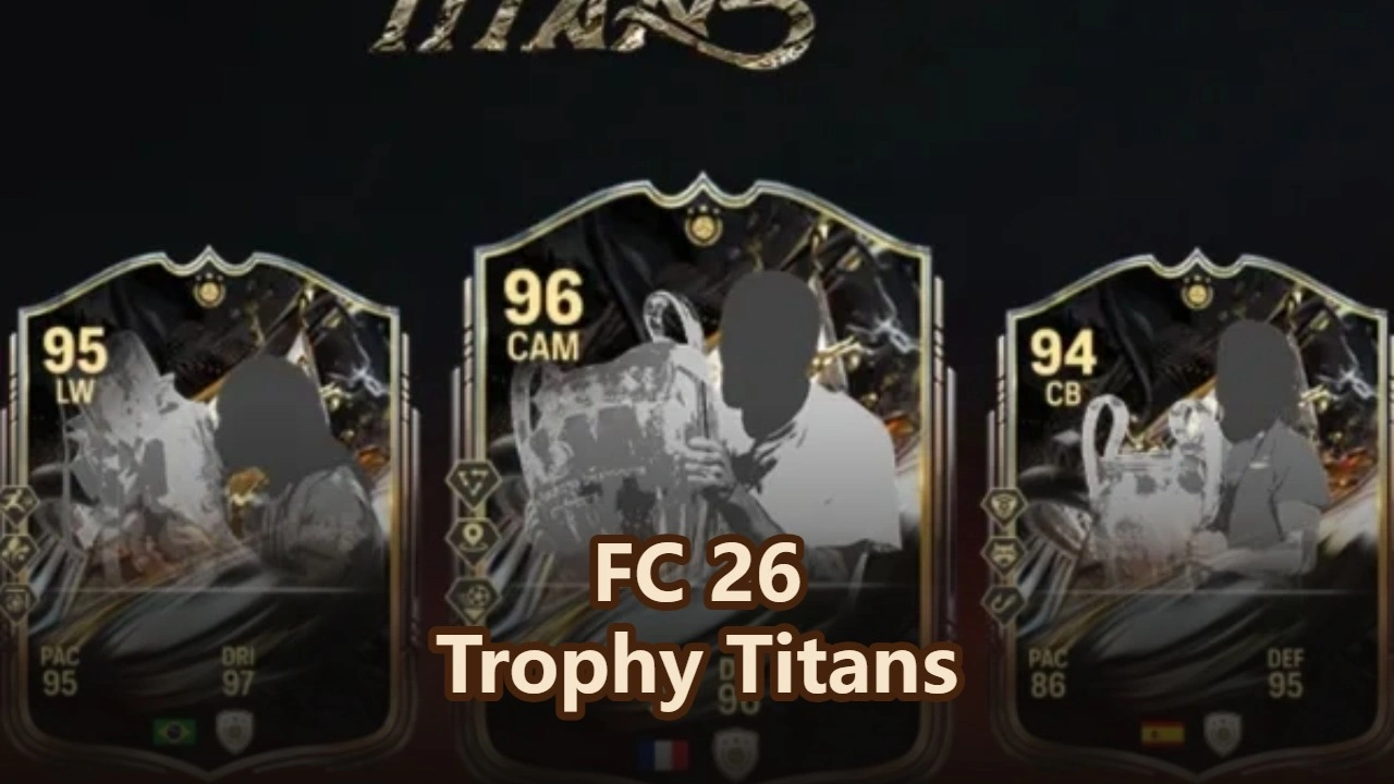 Trophy Titans dans FC 26 – Tout ce qui a fuité sur la nouvelle promo