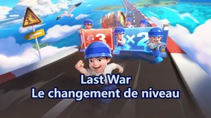 Échange de niveau de héros dans Last War: Survival : Guide complet