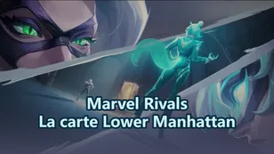 Guide complet de la carte Lower Manhattan de Marvel Rivals