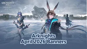 Arknights April 2026 Current and Upcoming Banners