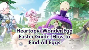 Heartopia Wonder Egg Easter Guide: How to Find All Eggs