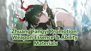Zhuang Fangyi Promotion, Weapon Essence & Ability Materials | Arknights: Endfield