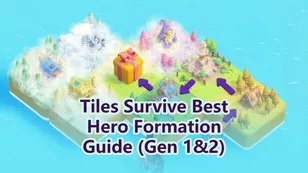 Tiles Survive Best Hero Formation Guide (Gen 1 & 2)