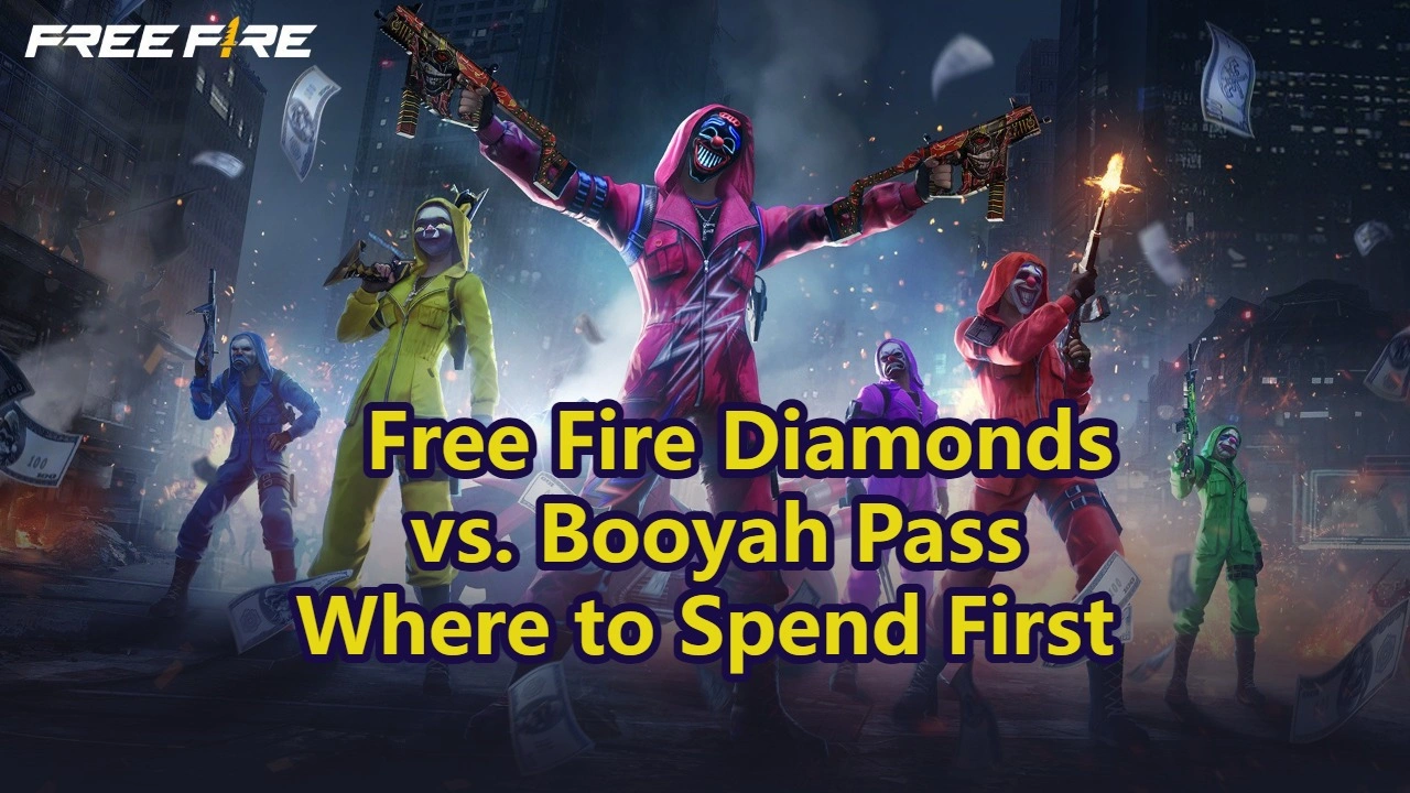 Free Fire Diamonds vs. Booyah Pass: Where to Spend First