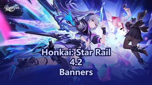 Honkai: Star Rail 4.2 Banners & Anniversary Events