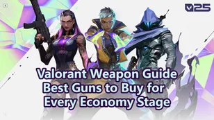 Valorant ECO Weapon Guide: Best Guns for Every Economy Stage