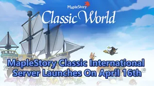 MapleStory Classic International Server Launches on April 16th