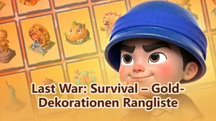 Last War: Survival – Gold-Dekorationen Rangliste