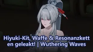 Hiyuki-Kit, Waffe & Resonanzketten geleakt! | Wuthering Waves