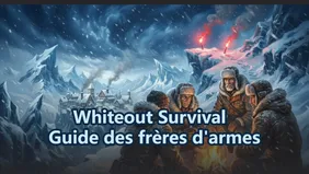 Guide Brothers in Arms : Comment atteindre un rang élevé dans Whiteout Survival