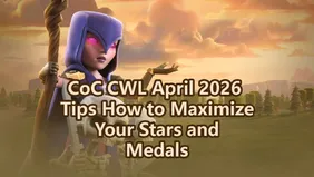 CoC CWL April 2026  How to Maximize Your Stars and Medals