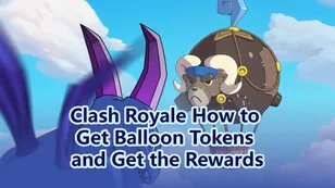 Clash Royale How to Get Balloon Tokens and Get the Rewards