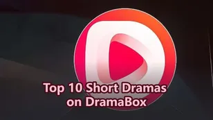 Top 10 Short Dramas on DramaBox (April, 2026)