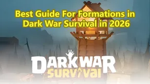 Dark War Survival Best Hero Formation Guide (2026)