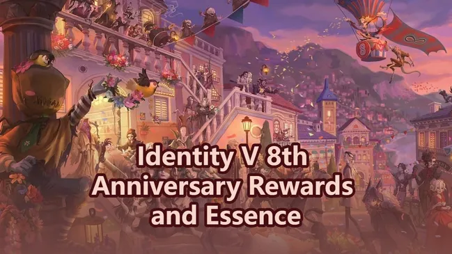 Identity V 8th Anniversary: Event Rewards & Essence