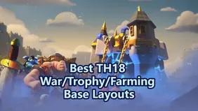 Best Clash of Clans TH18 War/Trophy/Farming base layouts