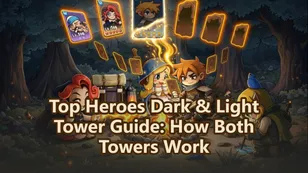 Top Heroes Dark and Light Tower Guide: How Both Towers Work