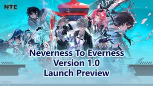 NTE Version 1.0 Launch Preview: Banners, Characters, Freebies & More