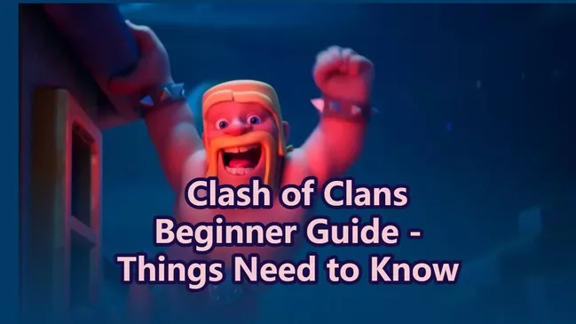 Panduan Pemula Clash of Clans - Hal yang Perlu Kamu Ketahui