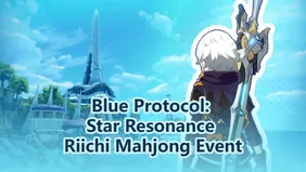 Blue Protocol: Star Resonance Riichi Mahjong Event Guide