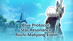 Blue Protocol: Star Resonance Riichi Mahjong Event Guide