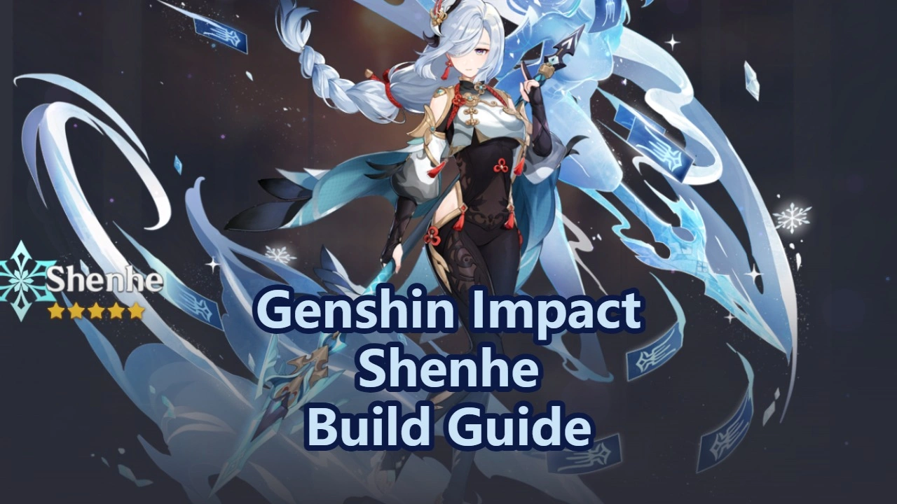Genshin Impact Shenhe Build Guide, Weapons & Team Comps