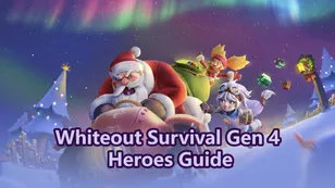Whiteout Survival Gen 4 Heroes Guide: Skills, Strength & Who to Build