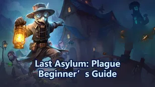 Last Asylum: Plague Beginner’s Guide – How to Survive the Early Game