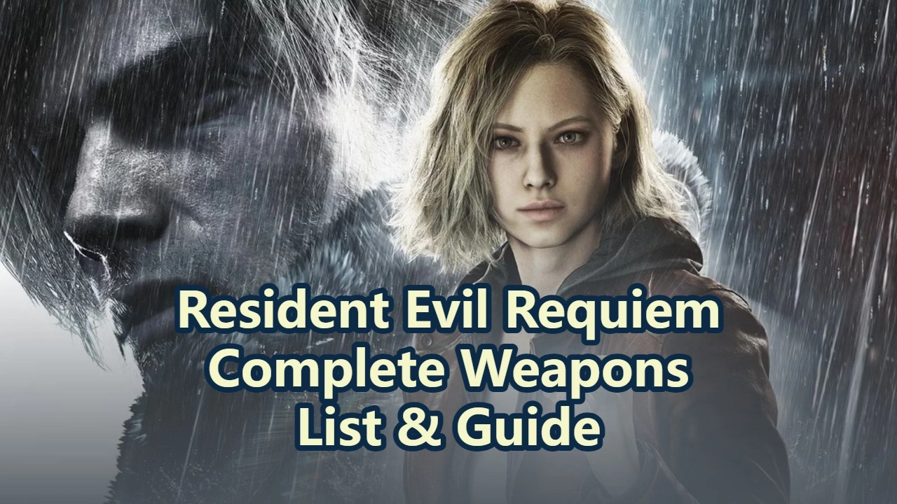 Resident Evil Requiem List of All Weapons and Guns