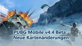 PUBG Mobile v4.4 Beta: Neue Kartenänderungen, Waffen & Features