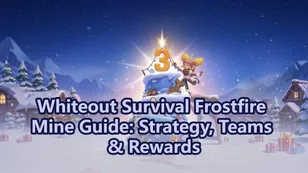 Whiteout Survival Frostfire Mine Guide: Strategy, Teams & Rewards