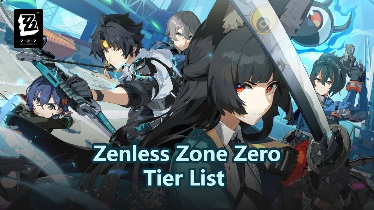Zenless Zone Zero Tier List - For Version 2.8