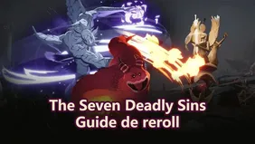 Guide de Reroll pour The Seven Deadly Sins: Origin : Priorité des personnages et des bannières gacha