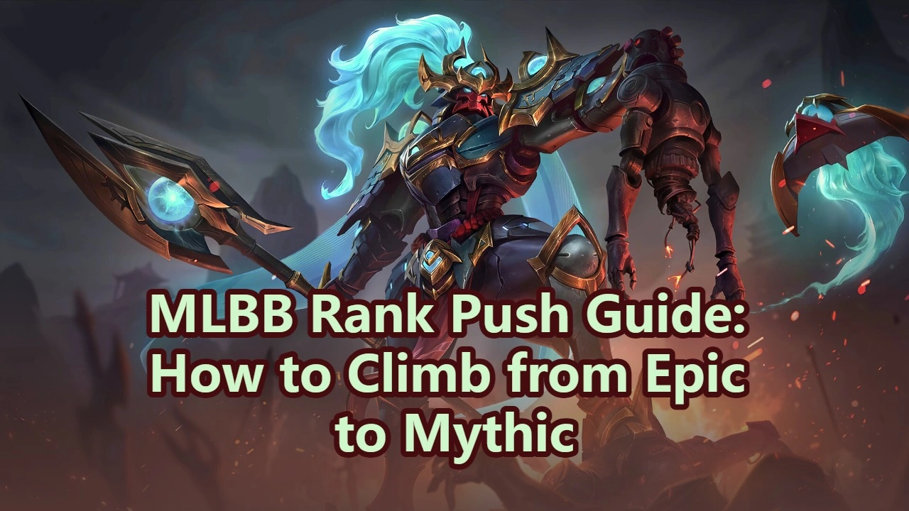 MLBB Rank Push Guide: Escaping the Epic to Mythic SEA Server Hell
