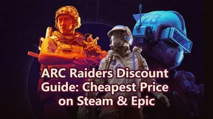 ARC Raiders Discount Guide: Cheapest Price on Steam & Epic