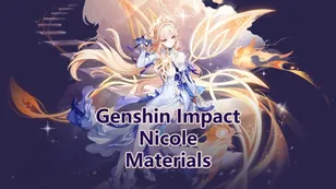 Nicole Ascension, Weapon & Talent Materials | Genshin Impact